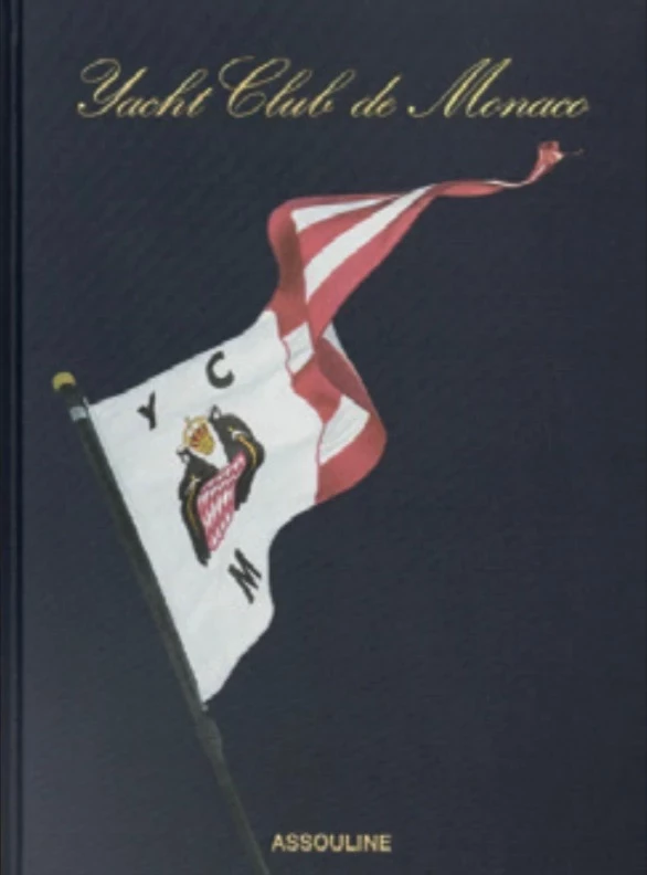 The Classics Collection: Yacht Club De Monaco