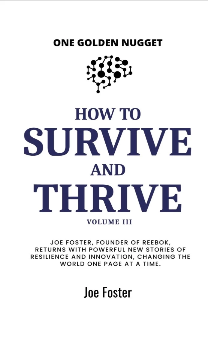 How to Survive and Thrive